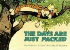 Calvin and Hobbes The days are just packed / Calvin and Hobbes