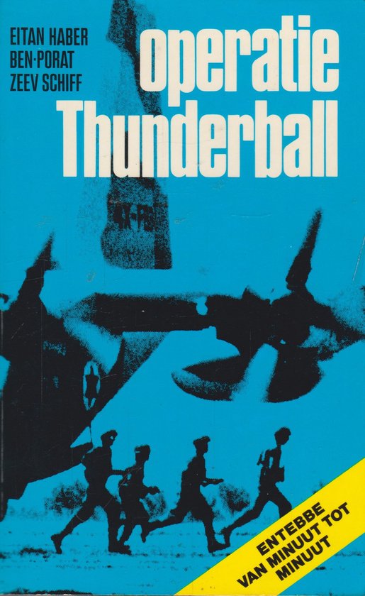 Operatie thunderball entebbe van min