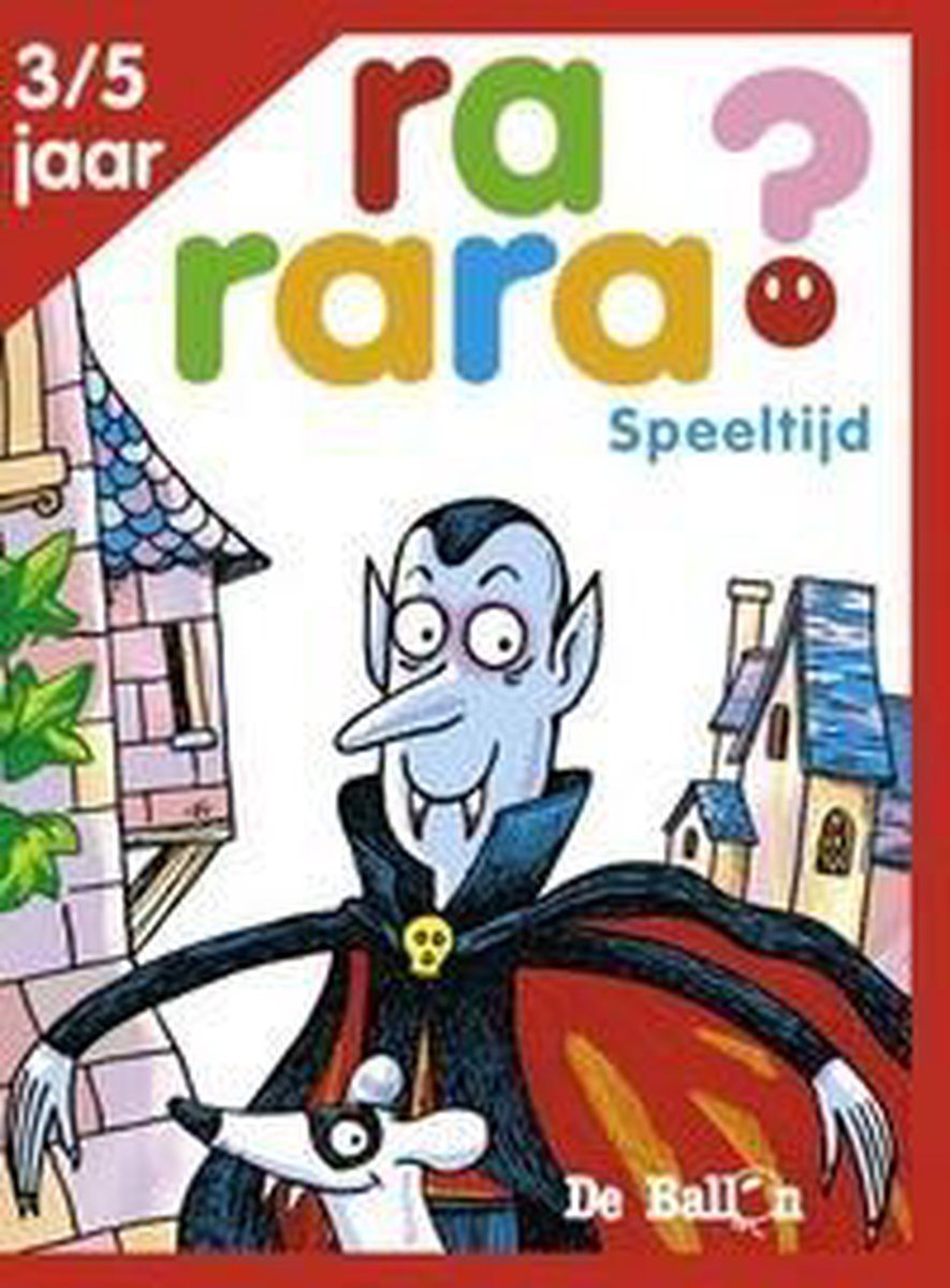 Rarara? Speeltijd 3-5 Jaar Nr 2