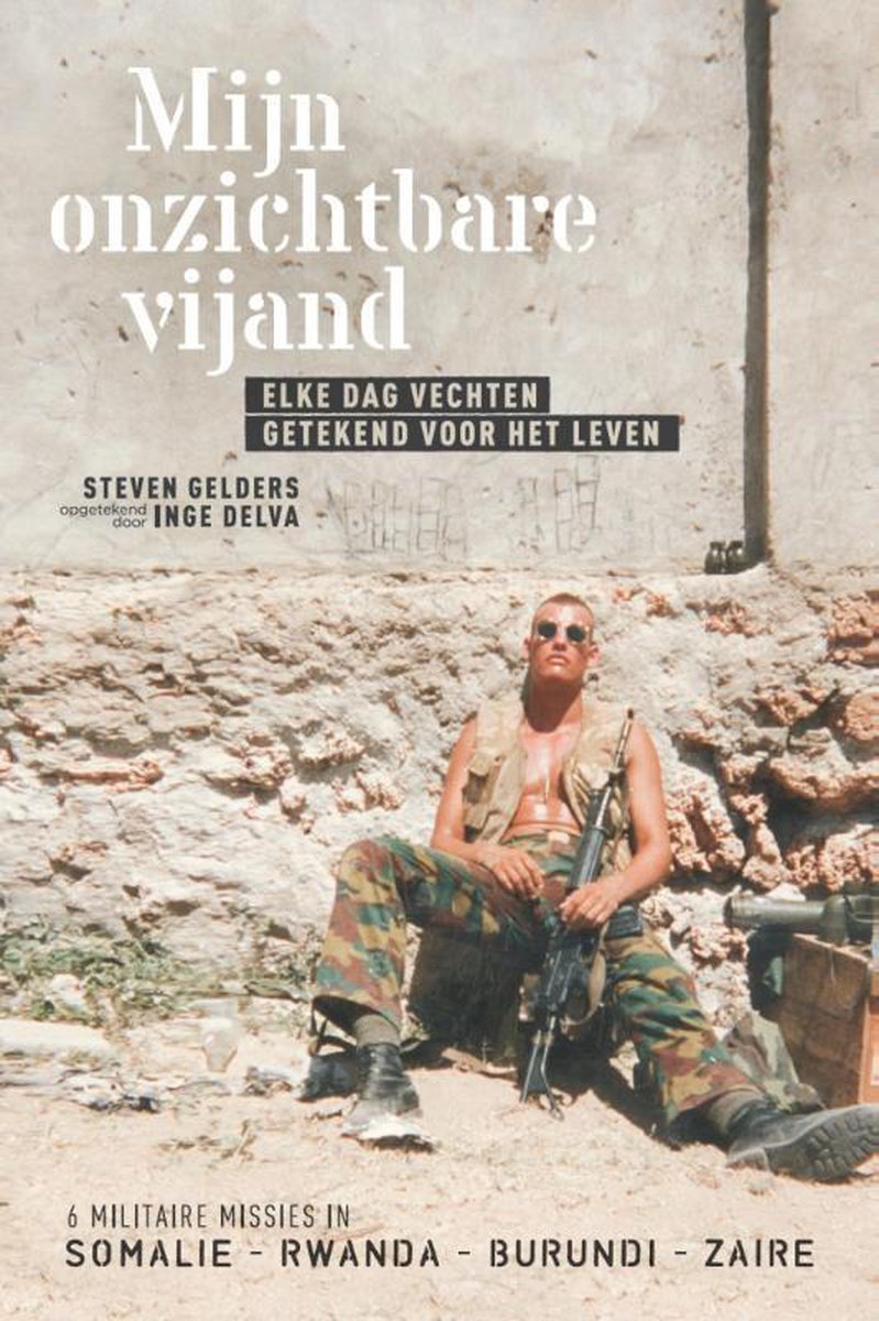 Steven Gelders Mijn Onzichtbare Vijand