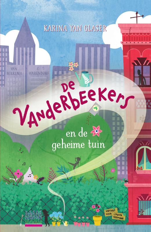Karina Yan Glaser De Vanderbeekers En De Geheime Tuin / De Vanderbeekers / 2