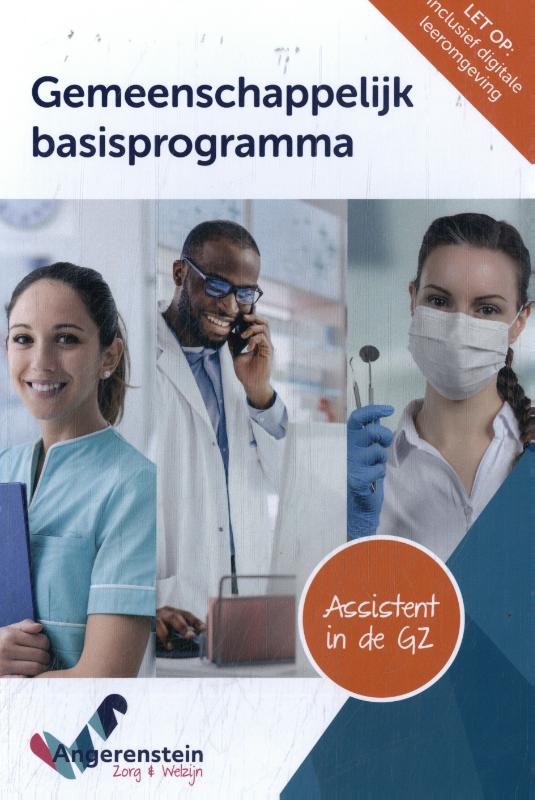Gemeenschappelijk basisprogramma Assistent in de Gezondheidszorg | combipakket / Angerenstein Welzijn