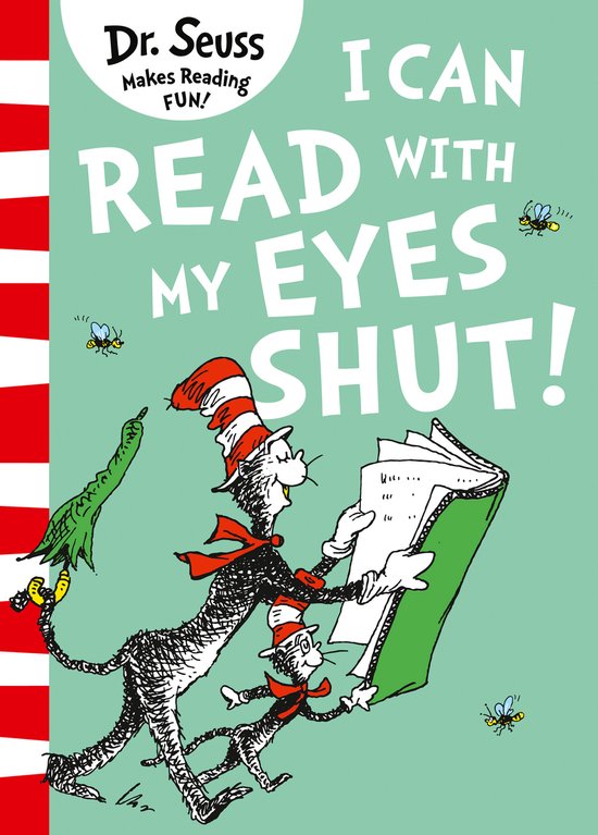 Dr. Seuss I Can Read With My Eyes Shut