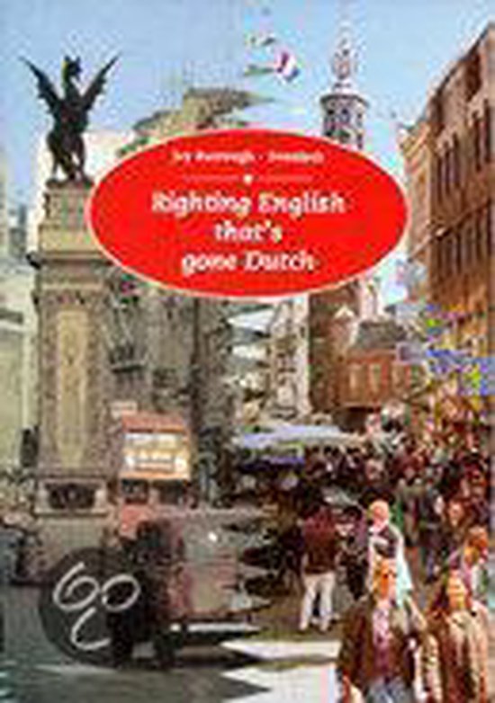 J. Burrough-Boenisch Righting English That's Gone Dutch