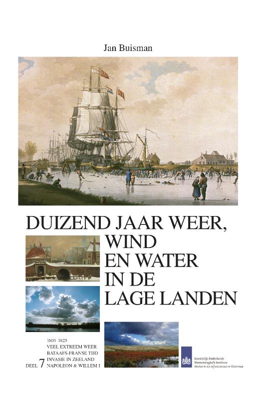 boekenbalie_9789051942156_cover Duizend jaar weer wind en water in de Lage Landen 1800-1825 7 / 7