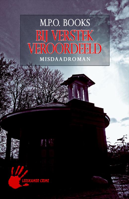 M.P.O. Books Bij Verstek Veroordeeld / District Heuvelrug
