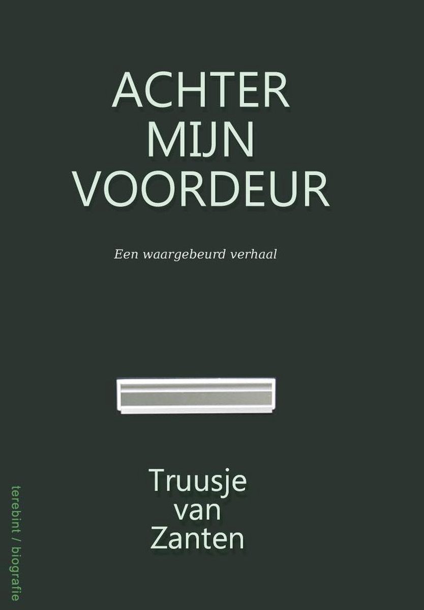 Truusje van Zanten Achter Mijn Voordeur