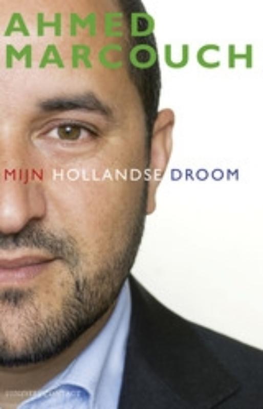 Ahmed Marcouch Mijn Hollandse Droom thumbnail
