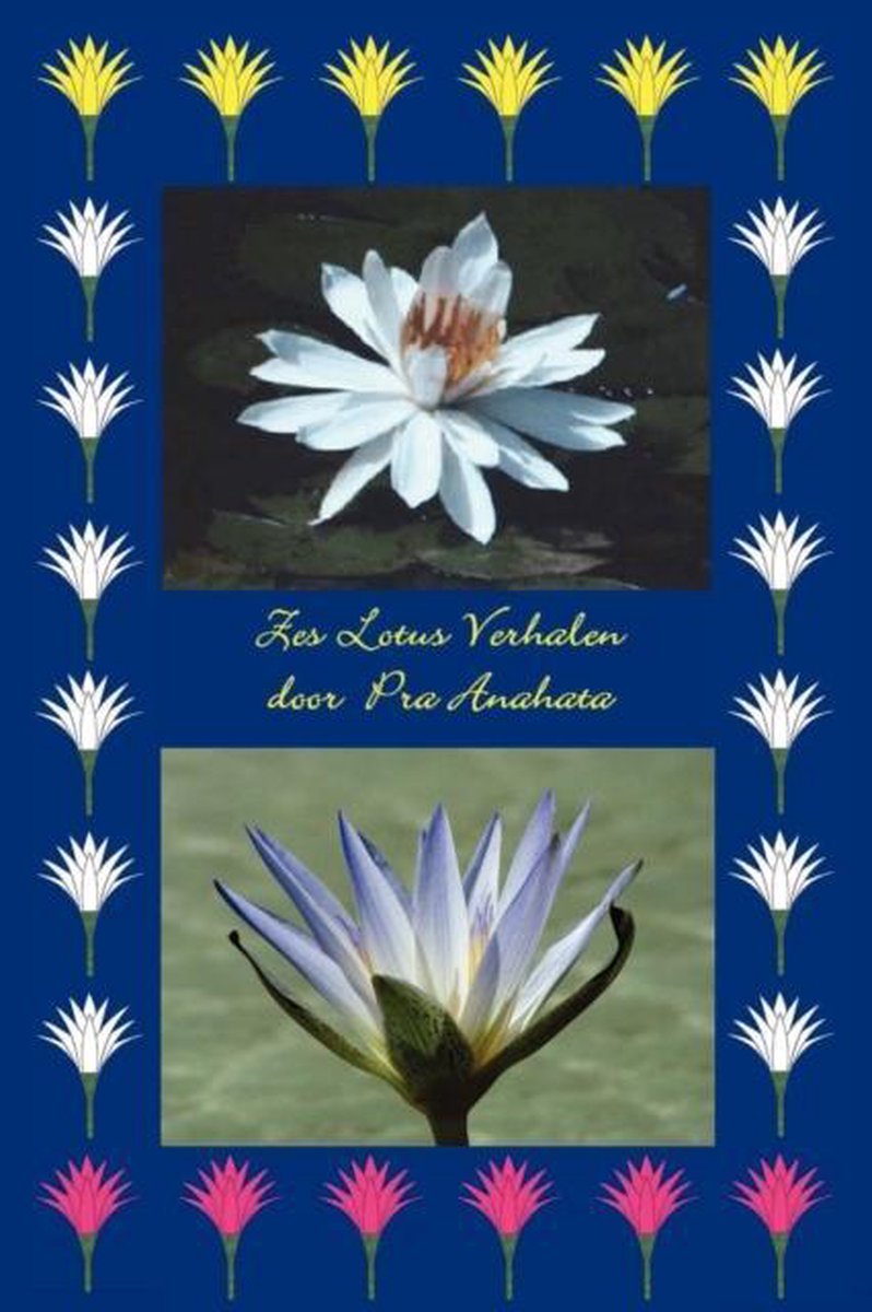 Zes Lotus Verhalen