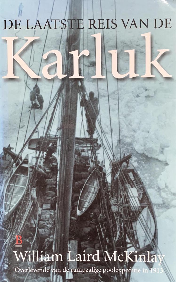 W. Laird MacKinlay Laatste Reis Van De Karluk