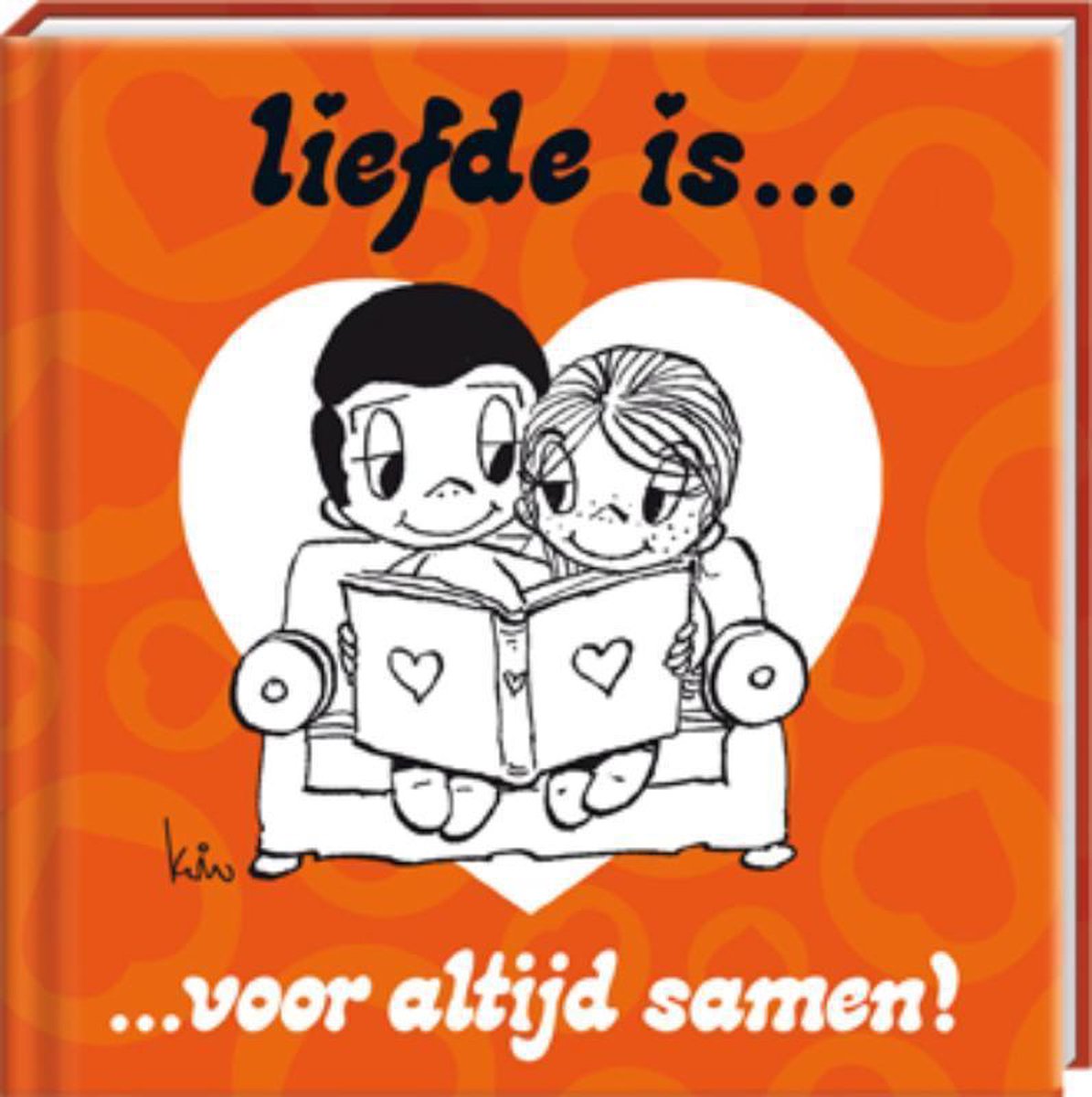 boekenbalie_9789461442567_cover Liefde is...voor altijd samen / Liefde is...