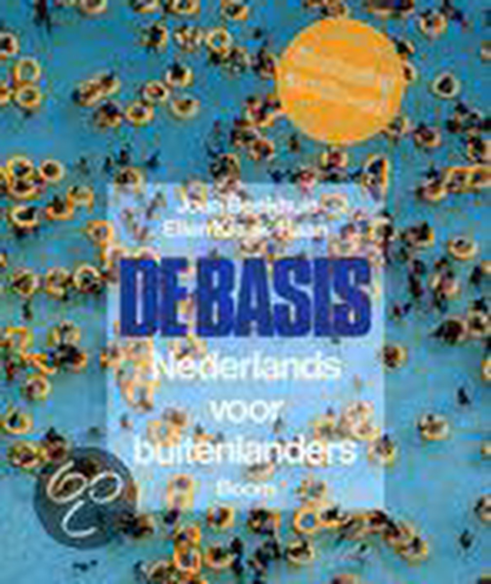 De basis Nederlands voor buitenlanders / deel Tekstboek + CD-ROM