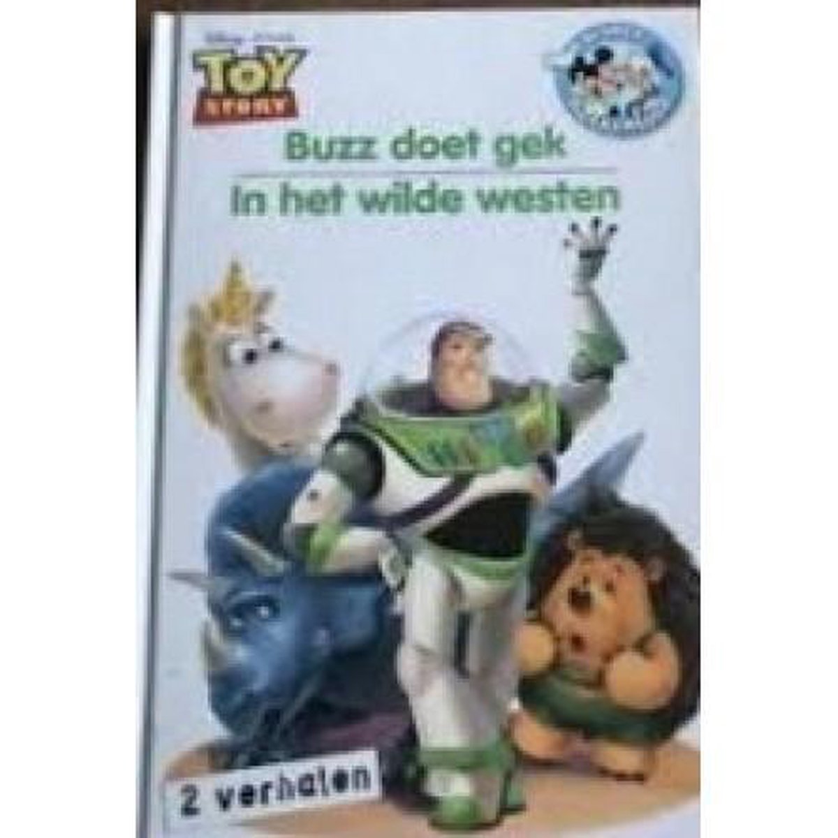 Buzz doet gek ; In het wilde westen / Toy story / 3