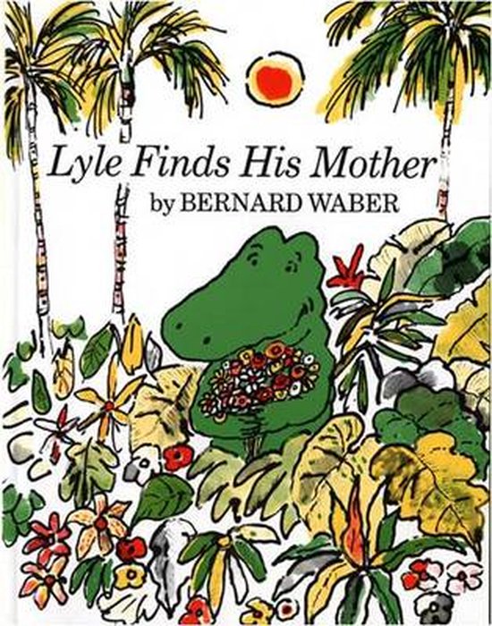 Lyle Finds His Mother