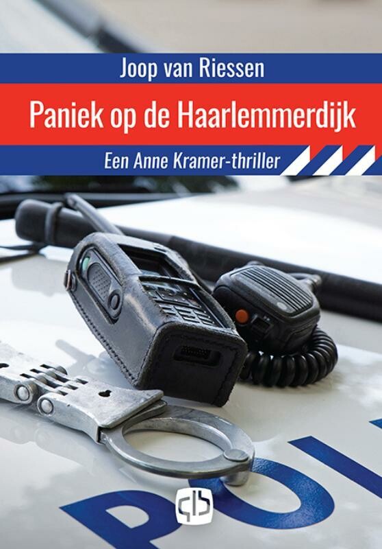 Paniek op de Haarlemmerdijk / Anne Kramer / 1