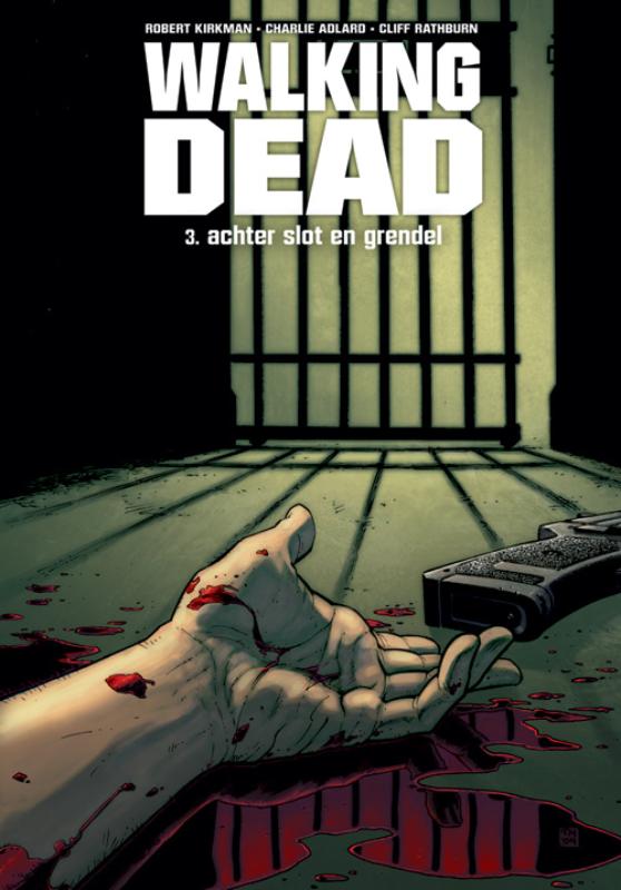 Robert Kirkman Achter Slot En Grendel / 3, Achter Slot En Grendel / Walking Dead / 3