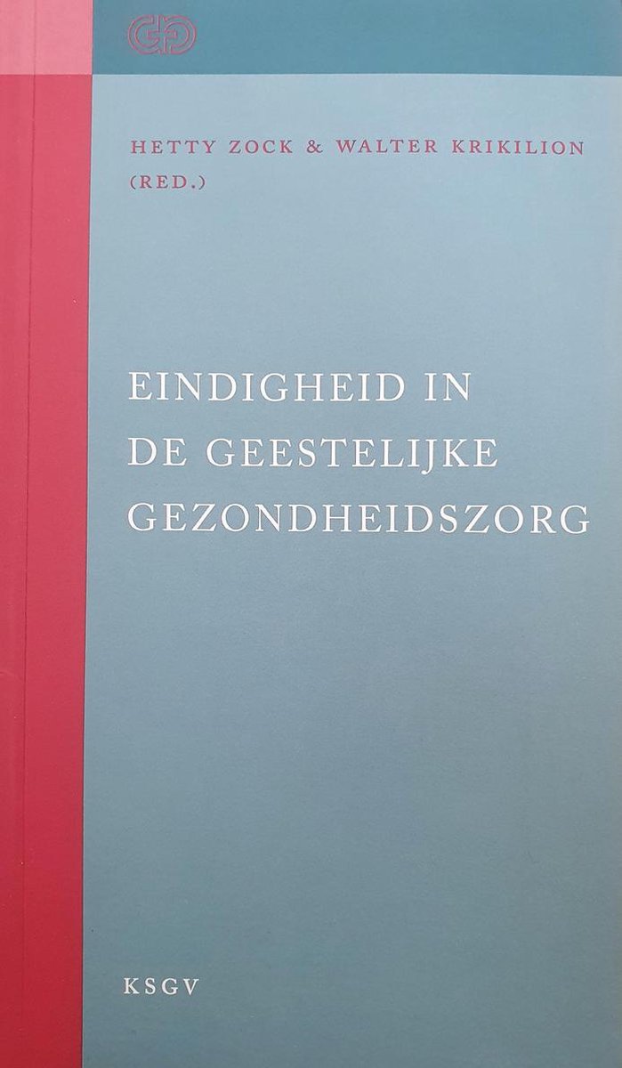 Eindigheid In De Geestelijke Gezondheidszog / Geestelijke Volksgezondheid. Tweede Serie / 2-79