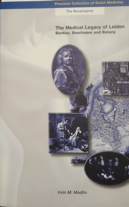The medical legacy of Leiden / The precision collection of Dutch medicine / 1
