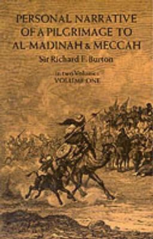 Personal Narrative of a Pilgrimage to Al-Madinah and Mecca