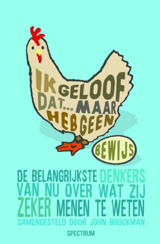J. Brockman Ik Geloof Dat ... Maar Heb Geen Bewijs