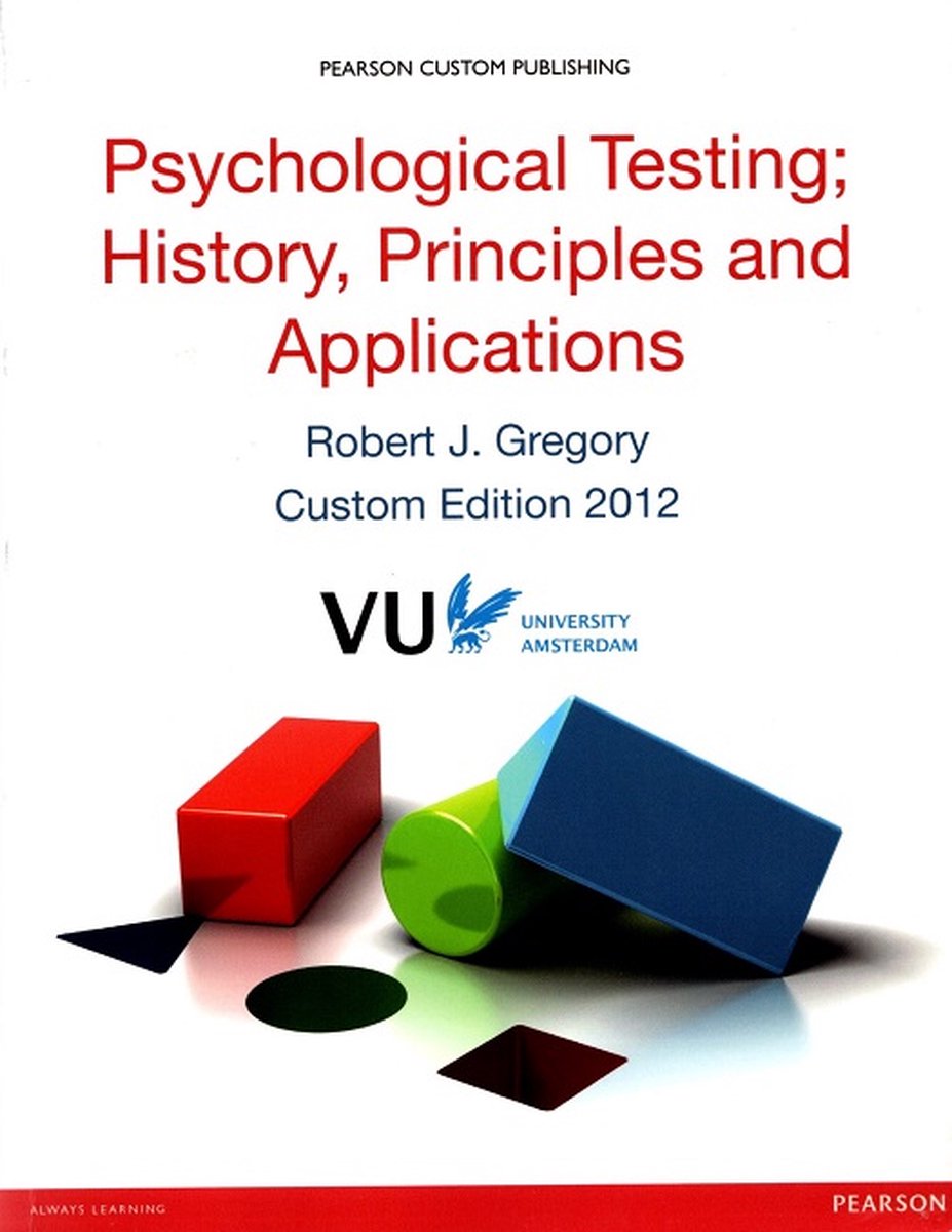 Psychological testing; history, principles and applications:VU University Amsterdam
