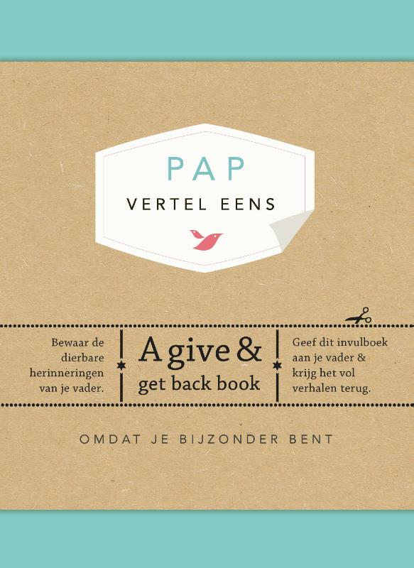 Unieboek Pap, vertel eens. Give and get back book