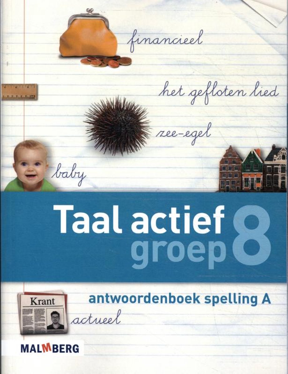 Taal Actief 4 groep 8 Antwoordenboek Spelling A