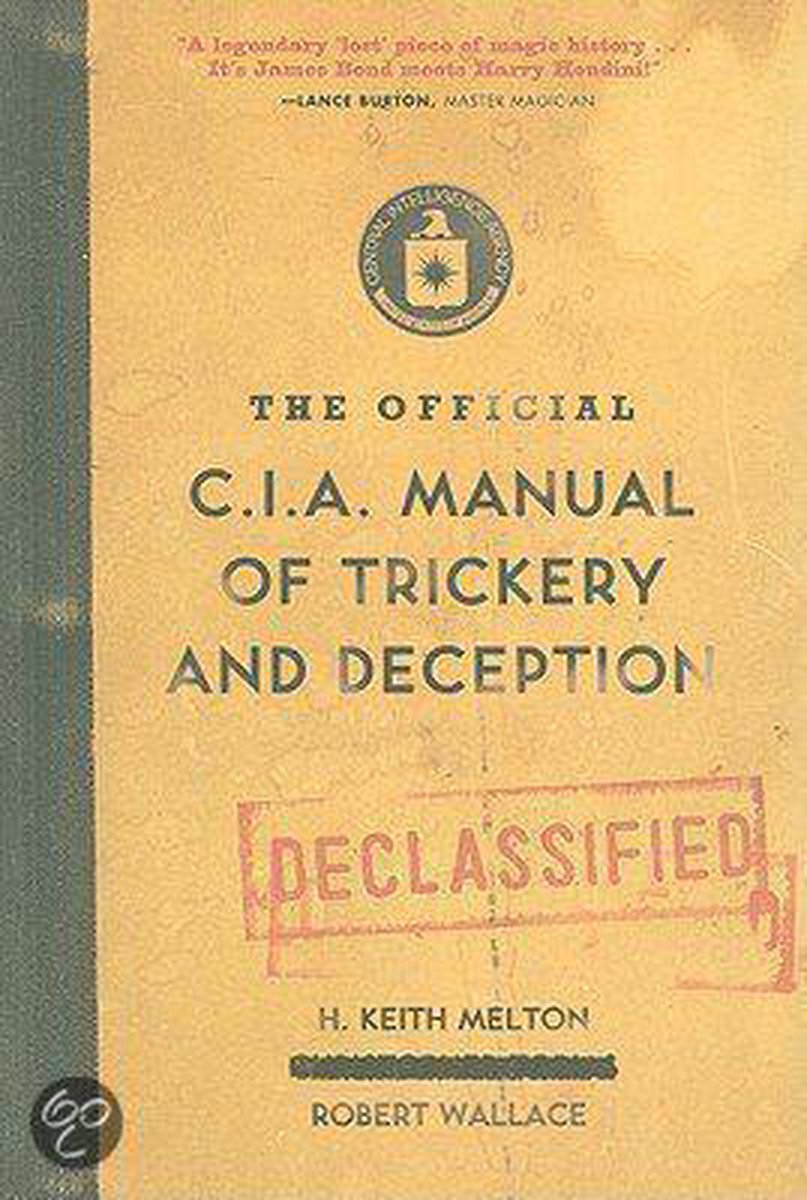 The Official CIA Manual of Trickery and Deception