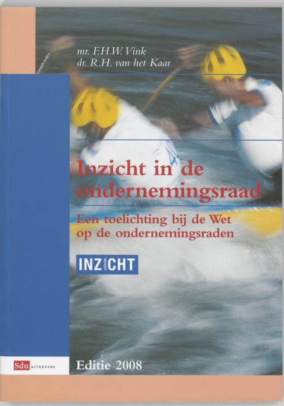 Inzicht in de ondernemingsraad / 2008 / Inzicht in de ondernemingsraad