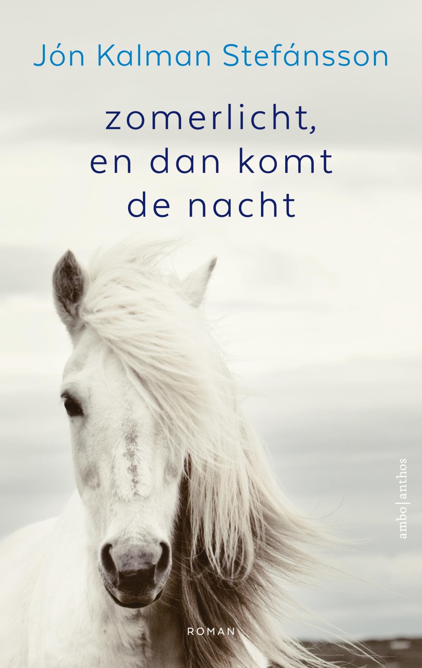 Jón Kalman Stefánsson Zomerlicht, En Dan Komt De Nacht