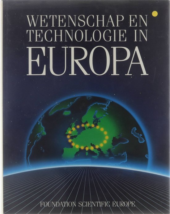 WETENSCHAP EN TECHNOLOGIE IN EUROPA