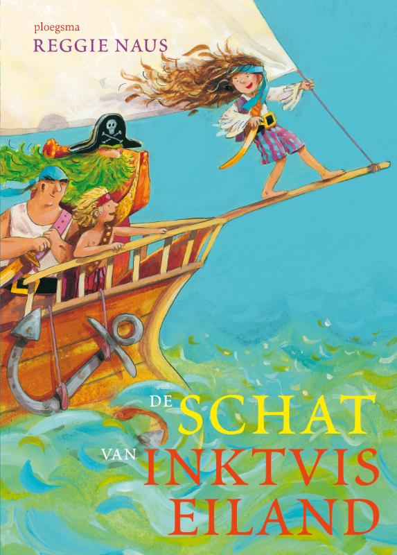Reggie Naus De Schat Van Inktvis Eiland / Ploegsma Kinder- & Jeugdboeken