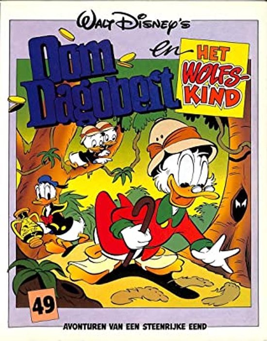 Walt disney Oom Dagobert en het wolfskind Avonturen van een steenrijke eend | #49