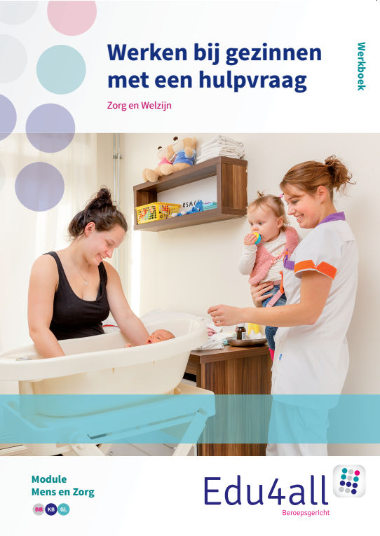 boekenbalie_9789037223767_cover Werken bij gezinnen met een hulpvraag / Werkboek / Module mens en zorg / Edu4all ZW