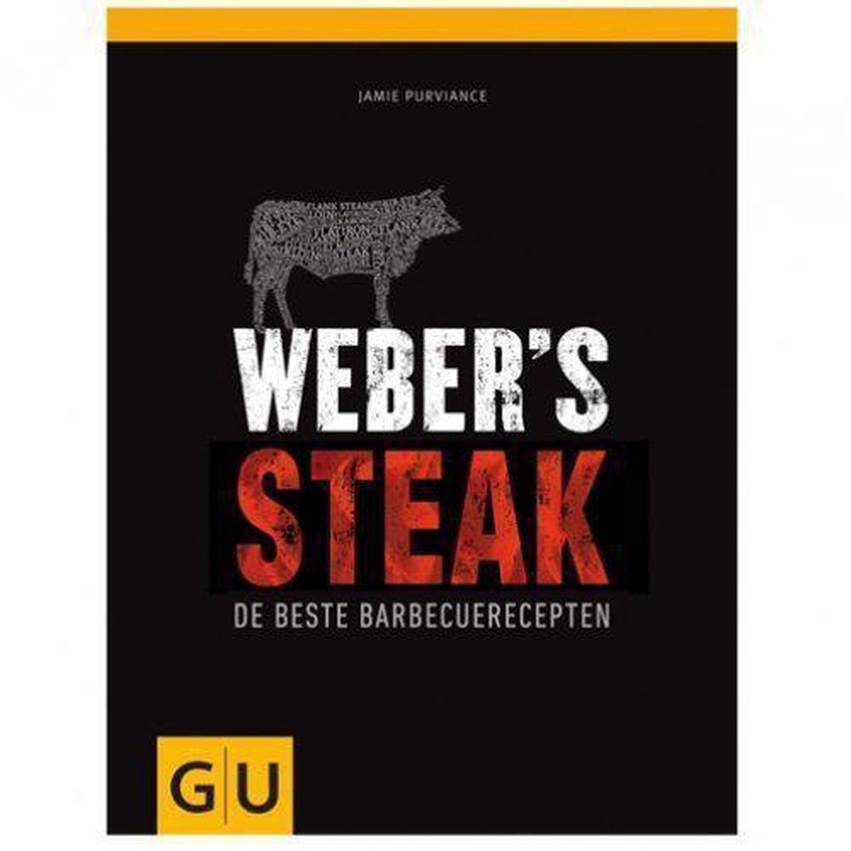 Weber Barbecues Boek 'Weber's Steak'