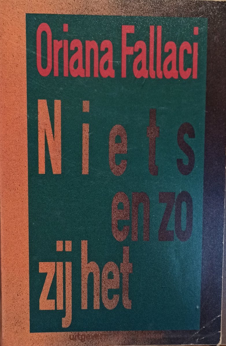 O. Fallaci Niets En Zo Zij Het thumbnail