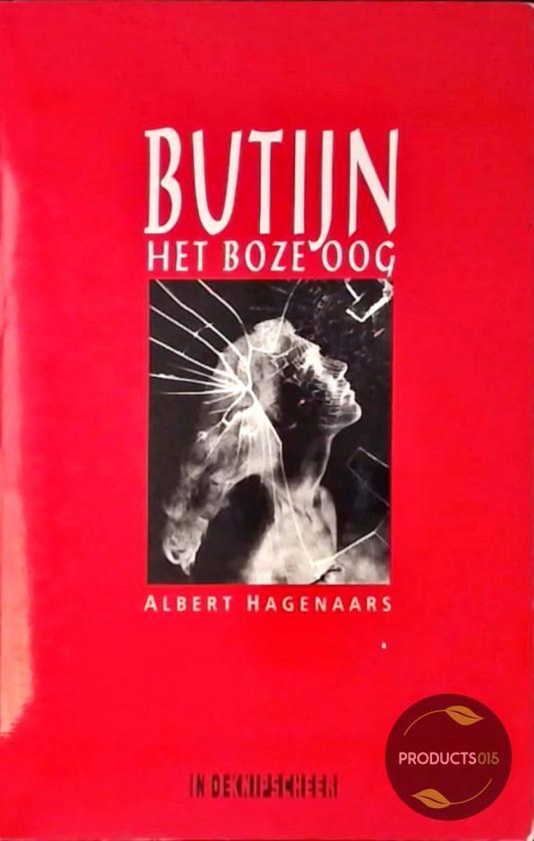 Butijn, het boze oog