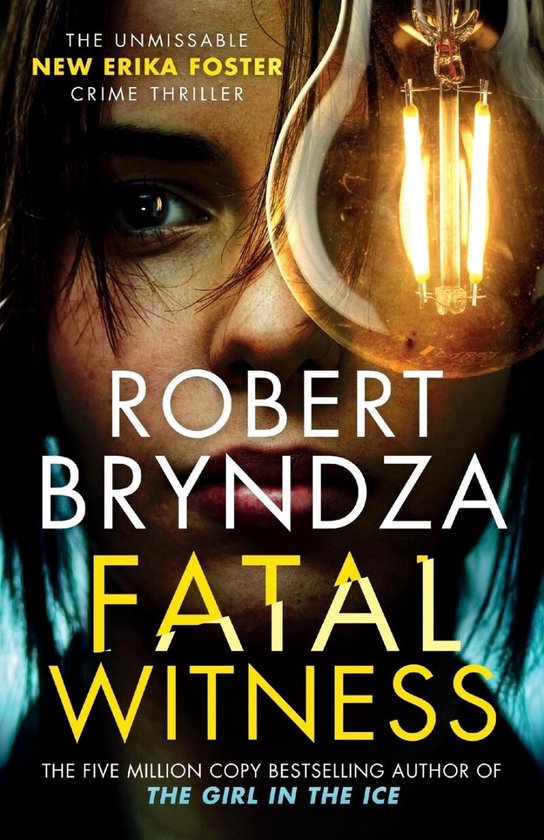 Fatal Witness / Detective Erika Foster