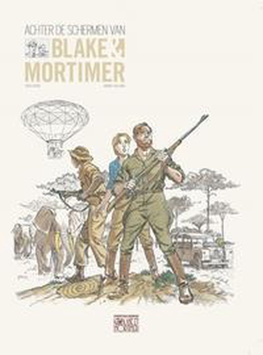 Blake en mortimer special hc01. achter de schermen van blake & mortimer