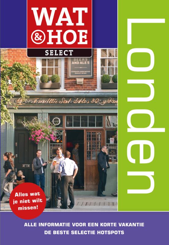 Londen / Wat & Hoe select