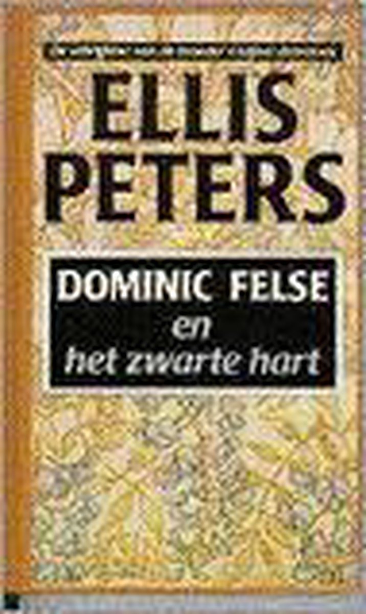 Emily Peters Dominic Felse En Het Zwarte Hart