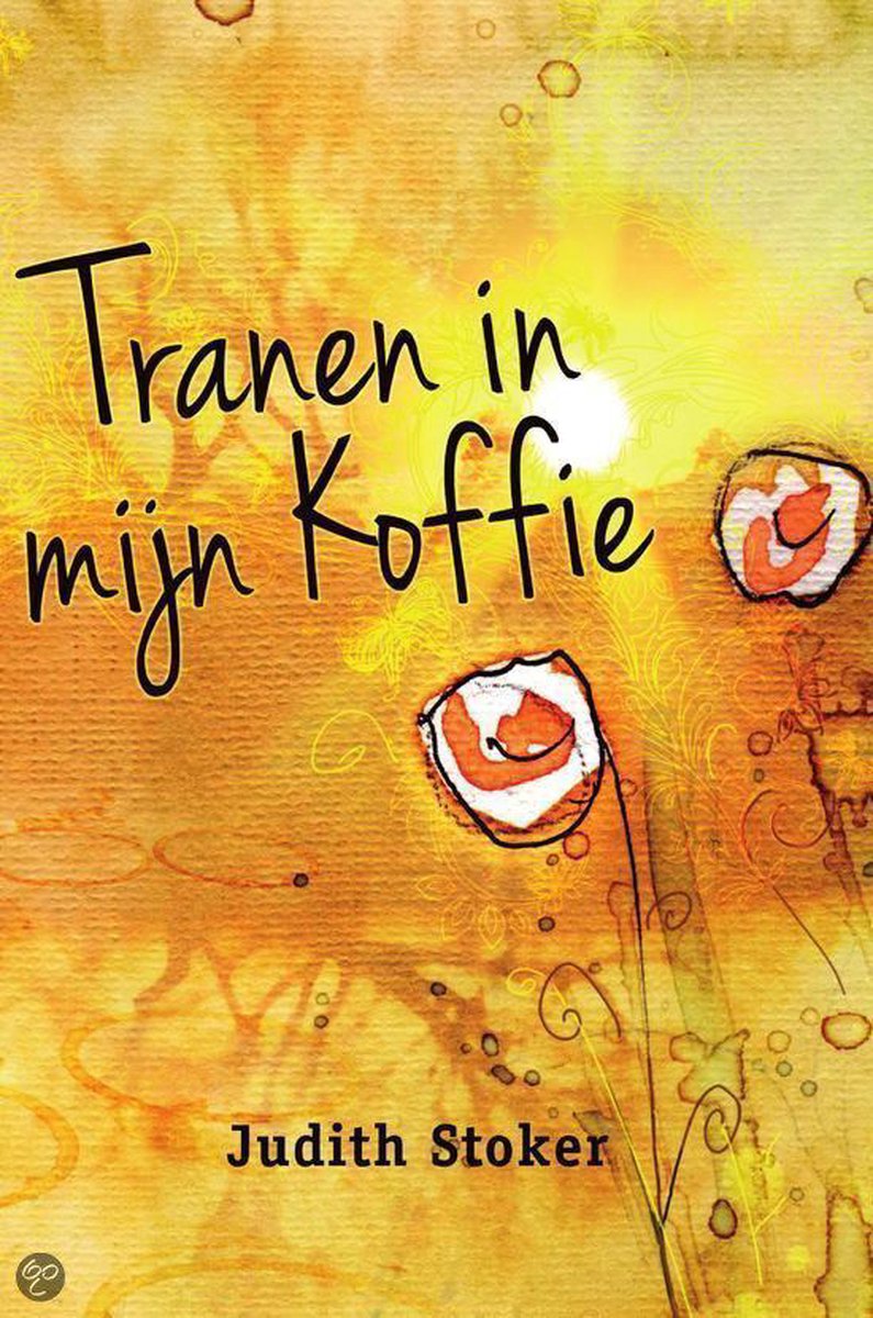 TRANEN IN MIJN KOFFIE