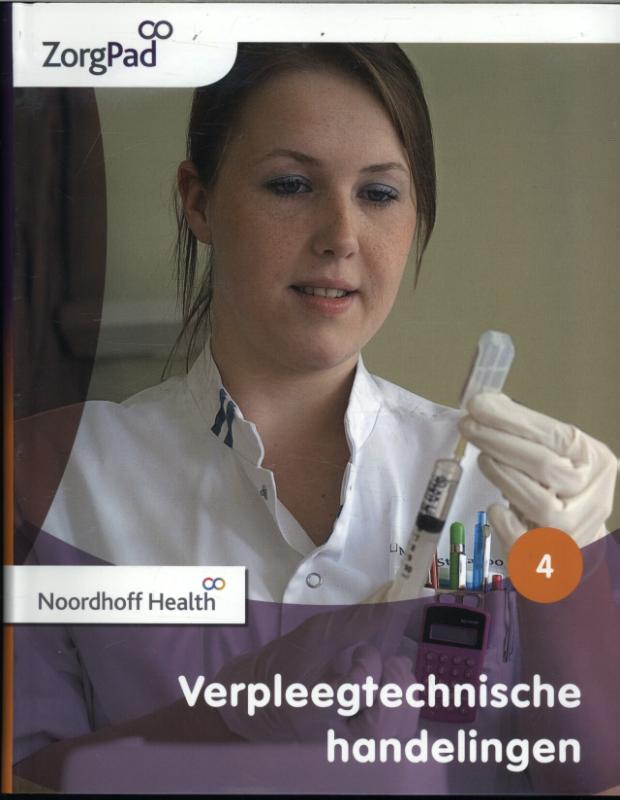 boekenbalie_9789001873028_cover Verpleegtechnische handelingen / Niveau 4 / Theorieboek / ZorgPad
