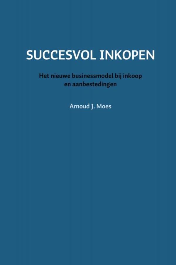 Arnoud J. Moes Succesvol Inkopen
