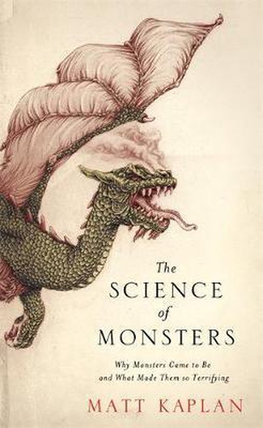 Matt Kaplan The Science Of Monsters