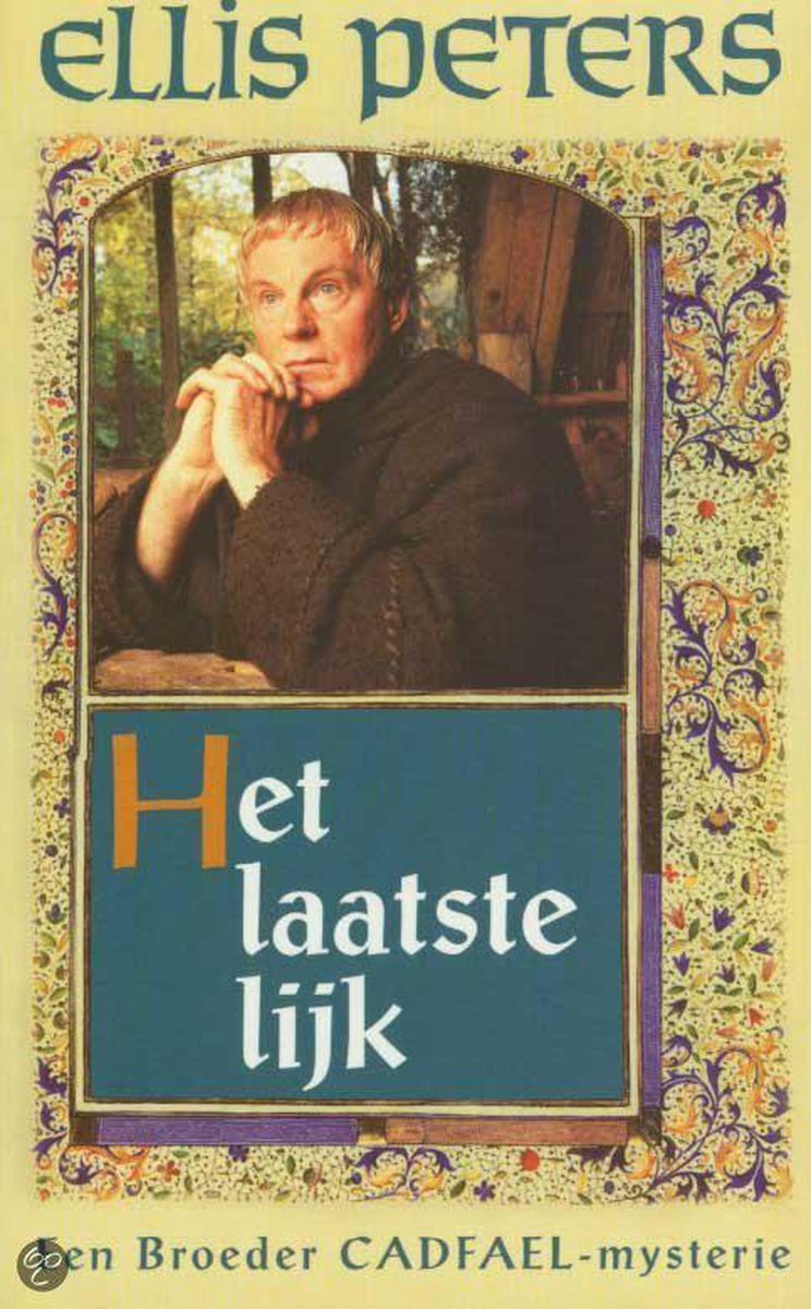 Het laatste lijk / Broeder Cadfael-mysteries