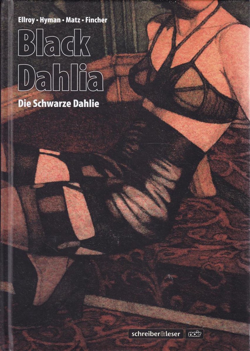 Ellroy, J: Black Dahlia - Die Schwarze Dahlie