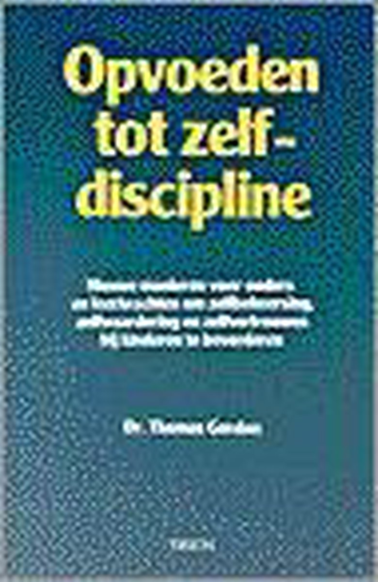 Thomas Gordon Opvoeden Tot Zelfdiscipline thumbnail