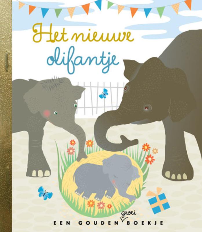 Het nieuwe olifantje / Gouden Boekjes