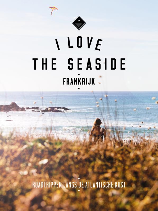 Frankrijk / I love the seaside